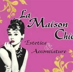 La Maison Chic salone autorizzato centro degradè conseil, Racale orari di apertura