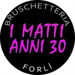 Bruschetteria i matti anni 30 Forlì, orari di apertura