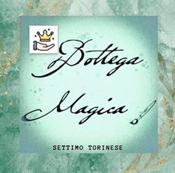 Bottega Magica Laboratorio di Restauro, Settimo Torinese orari di apertura