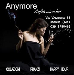 ANYMORE Cafè, Lissone orari di apertura