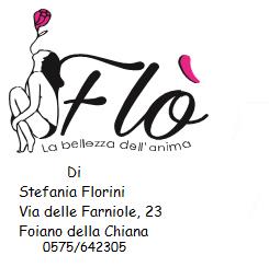 FLO' - la bellezza dell'anima di Stefania Florini, Foiano della Chiana orari di apertura