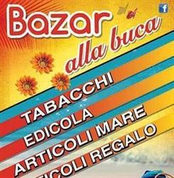 Tabaccheria Edicola Bazar ALLA BUCA, Vico del Gargano orari di apertura