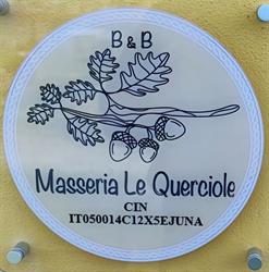 B &B MASSERIA LE QUERCIOLE, Fauglia orari di apertura