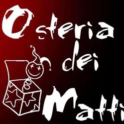 Osteria dei Matti, Palagano orari di apertura