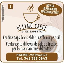 Ultimo Caffè Minerbe, orari di apertura
