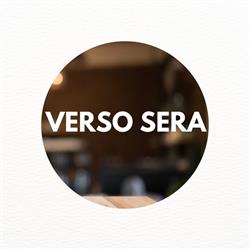 Verso Sera, Roma orari di apertura