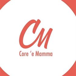 Core 'e Mamma Napoli, orari di apertura