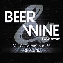 Beer&Wine Crotone, orari di apertura