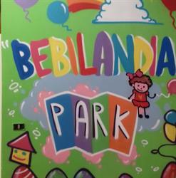 Bebilandia Park, Scandicci orari di apertura