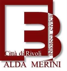 Biblioteca Civica " Alda Merini" Rivoli, orari di apertura