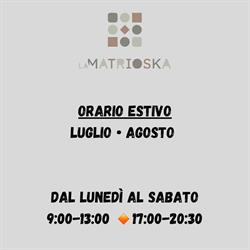 La Matrioska, Santeramo in Colle orari di apertura