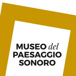 Museo del Paesaggio Sonoro, Riva presso Chieri orari di apertura