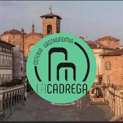 OSTERIA CON GASTRONOMIA LA CADREGA, Moncalieri orari di apertura