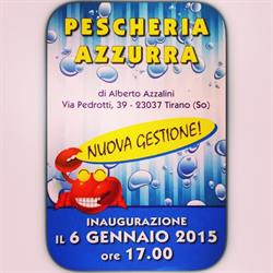 Pescheria Rosticceria Azzurra Di Azzalini Alberto, Tirano orari di apertura