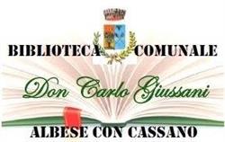 Biblioteca Comunale, Albese con Cassano orari di apertura