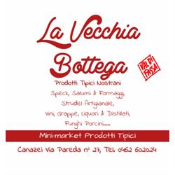 La Vecchia Bottega, Canazei orari di apertura