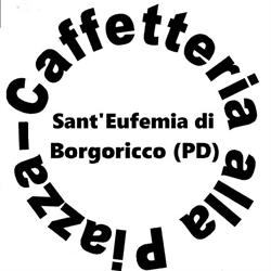 Caffetteria alla Piazza, Borgoricco orari di apertura