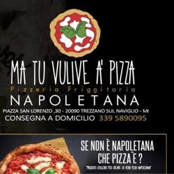 Ma Tu Vulive A' Pizza, Trezzano sul Naviglio orari di apertura