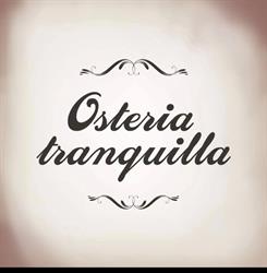 Osteria Tranquilla - Ristorante Cucina Italiana - San Michele Salentino - Brindisi, orari di apertura