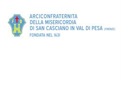 Arcinconfraternita Della Misericordia, San Casciano in Val di Pesa orari di apertura