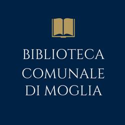 Biblioteca Comunale, Moglia orari di apertura
