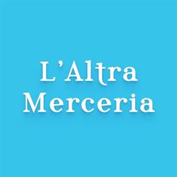 L'ALTRA MERCERIA, Trieste orari di apertura