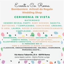 Eventi e Co. Roma Bomboniere - Articoli da Regalo - Wedding Store, orari di apertura