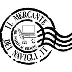 Il Mercante dei Navigli, Milano orari di apertura