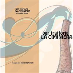 Trattoria La Ciminiera, Crema orari di apertura