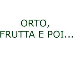 Orto, Frutta e Poi..., Alba orari di apertura