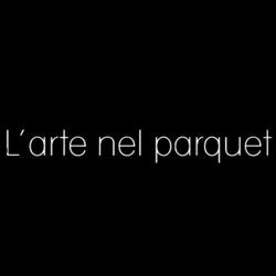 L'Arte nel Parquet, Barletta orari di apertura