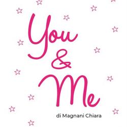 You & Me di magnani Chiara, Viterbo orari di apertura
