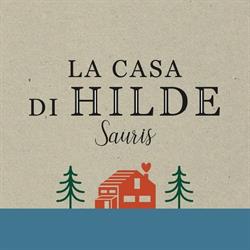La Casa di Hilde, Sauris orari di apertura