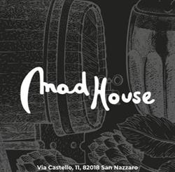 Mad House BeerTavern, San Nazzaro orari di apertura