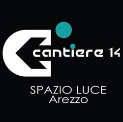 Cantiere 14, Arezzo orari di apertura
