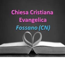 CHIESA CRISTIANA EVANGELICA, Fossano orari di apertura