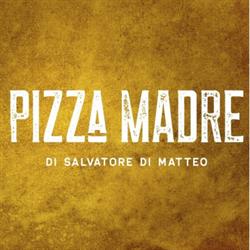 Pizza Madre Salvatore Di Matteo, Napoli orari di apertura