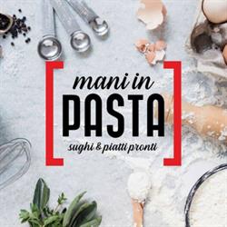 Mani in Pasta, Pienza orari di apertura