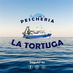 Pescheria La Tortuga, Barletta orari di apertura