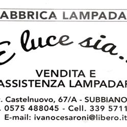 E luce sia, Subbiano orari di apertura