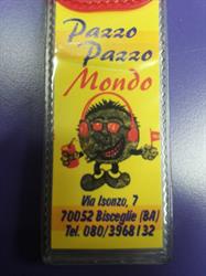 Pazzo Pazzo Mondo, Bisceglie orari di apertura