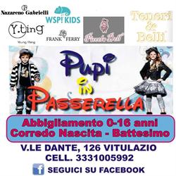 Pupi in passerella, Vitulazio orari di apertura