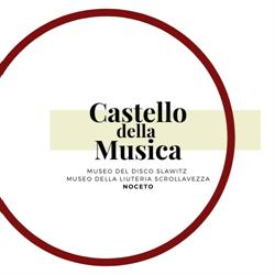 Castello della Musica, Noceto orari di apertura