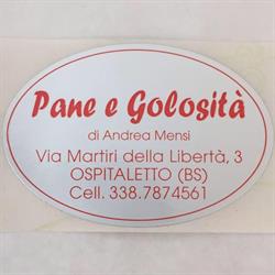 Pane & Golosità, Ospitaletto orari di apertura