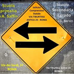 I C S Via Tiburtina Antica 25 G. Borsi A. Saffi - ROMA, Roma orari di apertura