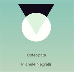 Osteopata Michele Negrelli, Villafranca di Verona orari di apertura