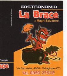 La Brace Gastronomia, Caltagirone orari di apertura
