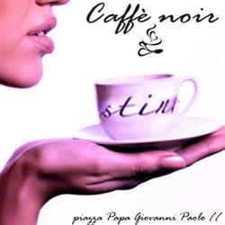 CaffèNoir Polignano, Polignano a Mare orari di apertura