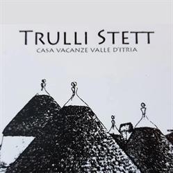 Trulli Stett, Cisternino orari di apertura