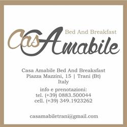 Casa Amabile, Trani orari di apertura